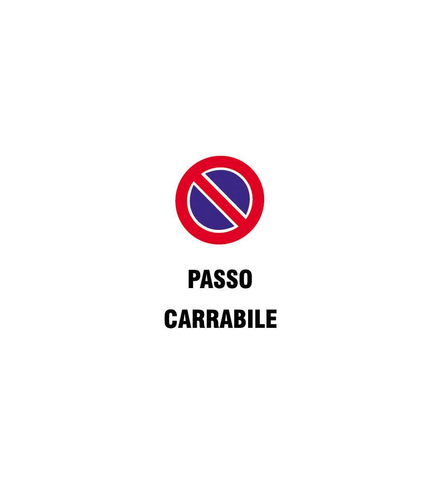 Cartello Passo Carrabile in Polipropilene cm 20x30