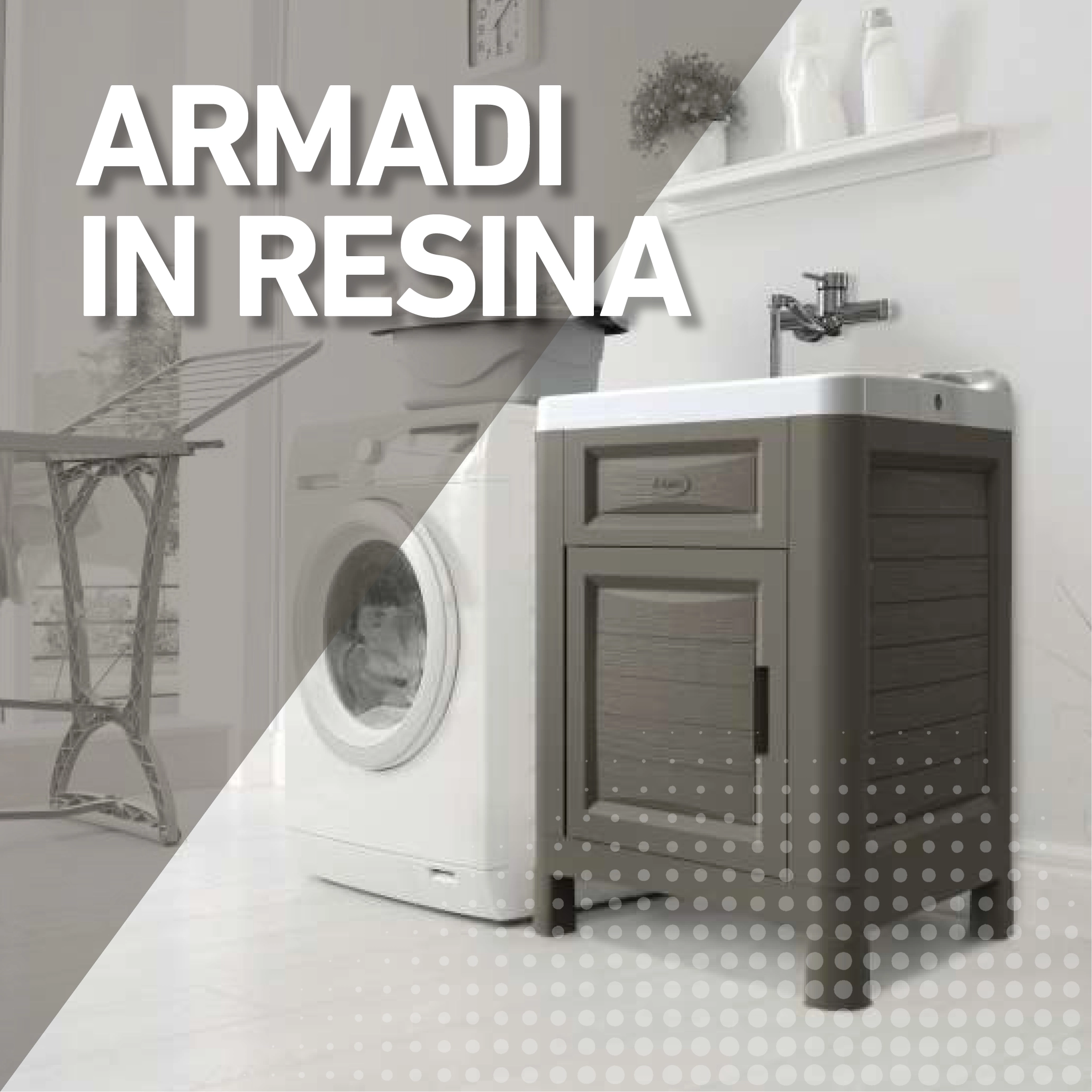 Armadi in resina