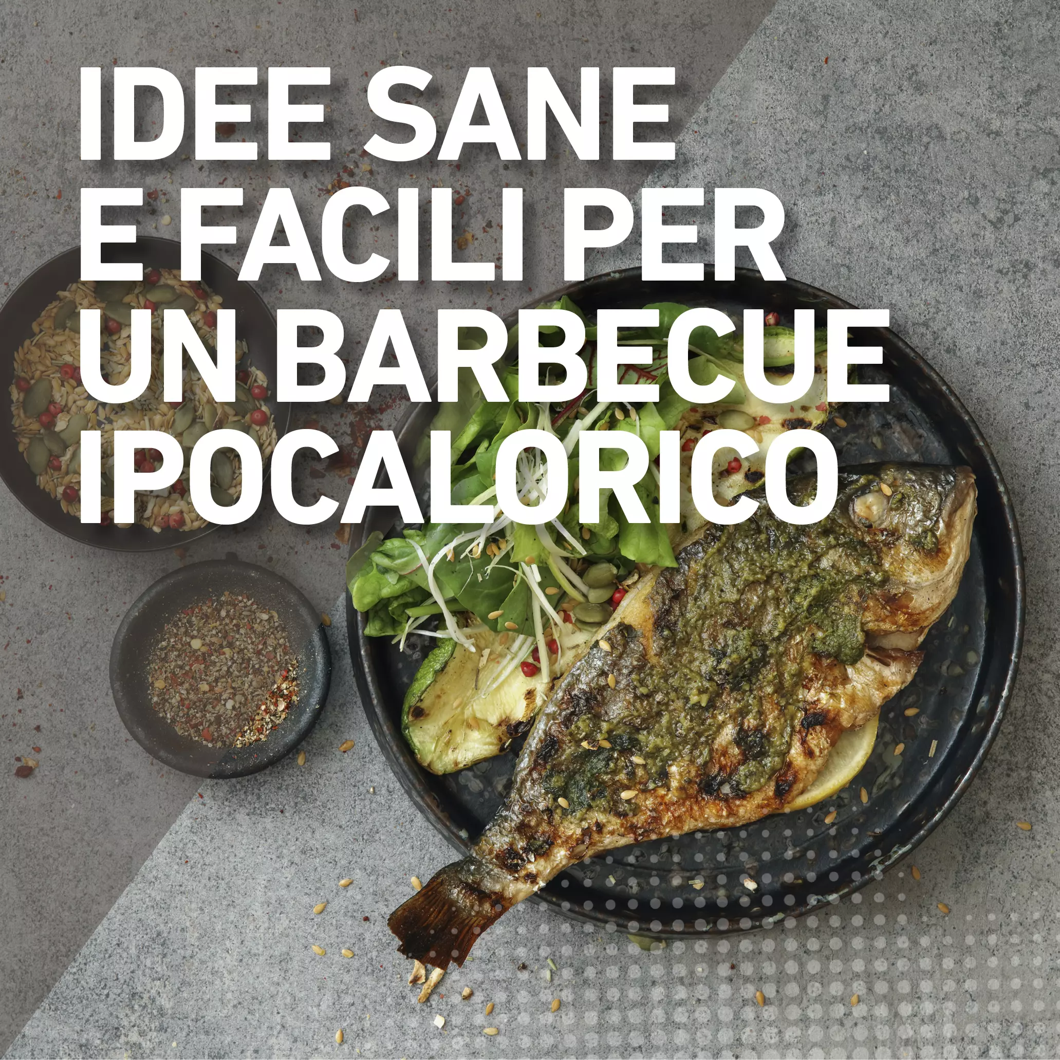 Idee sane e facili per un barbecue ipocalorico
