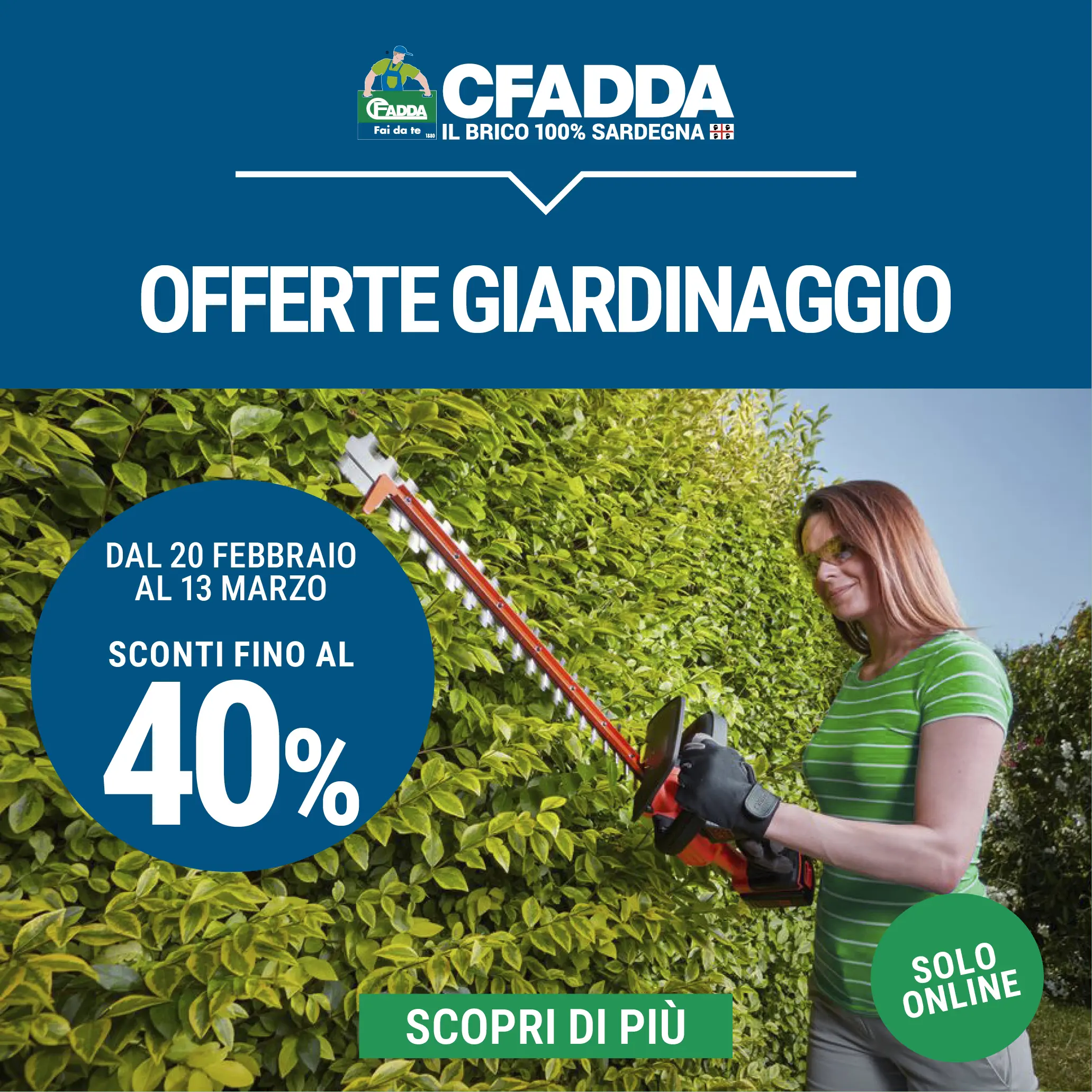 Offerte online Giardinaggio. Dal 15 al 31 maggio