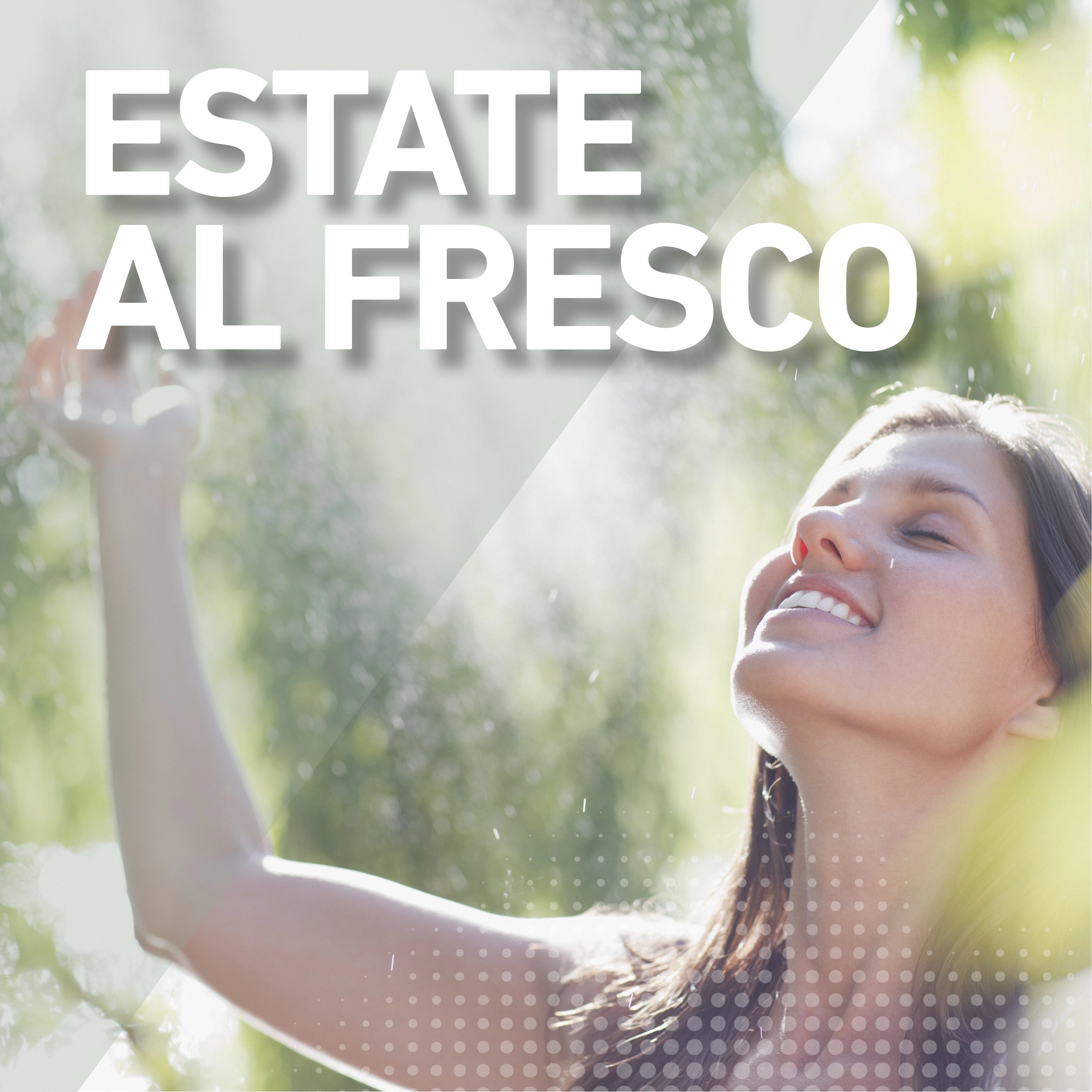 Estate al fresco?