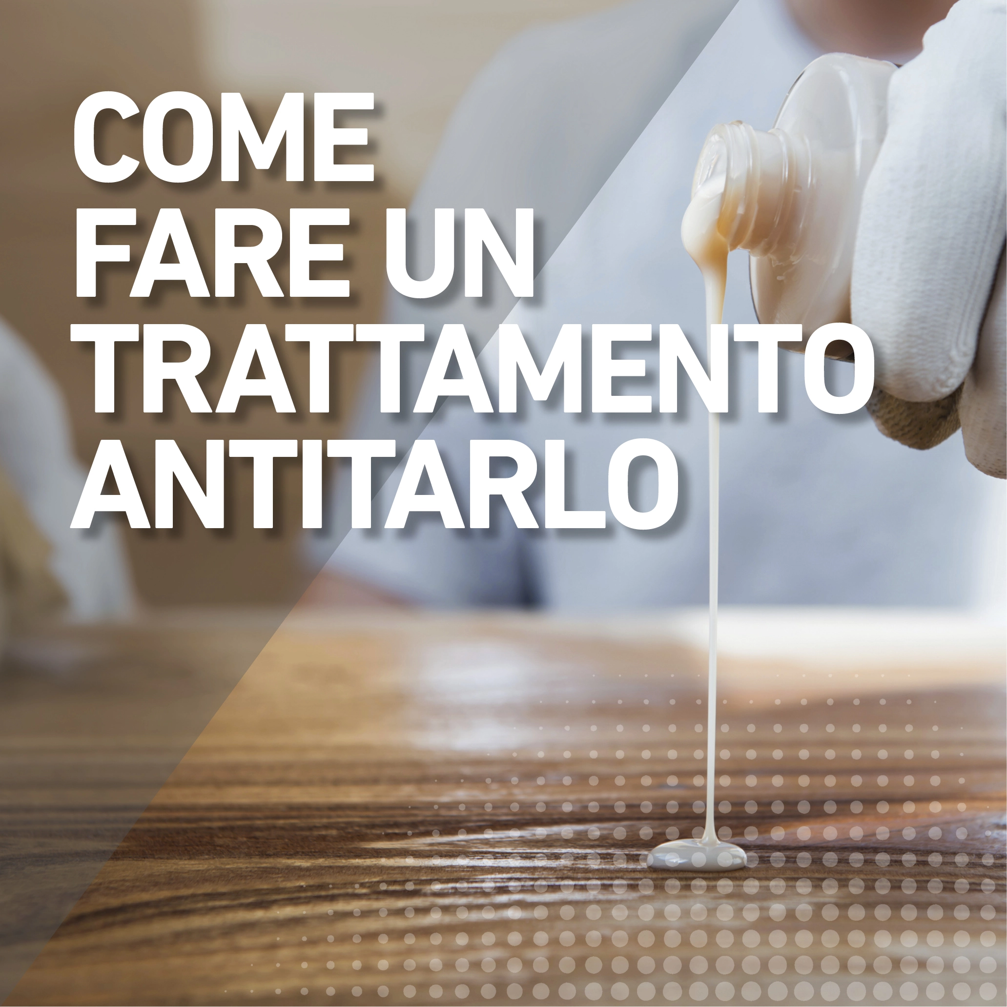 Antitarlo per legno: come fare il trattamento fai da te