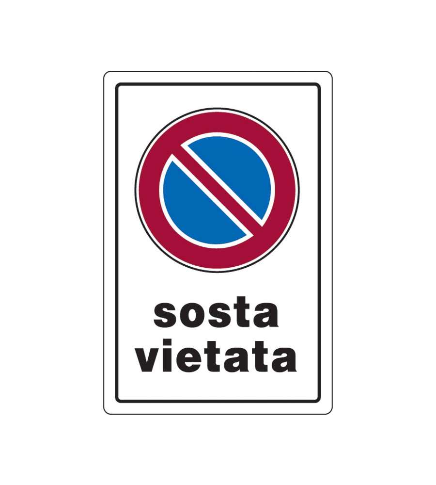 Cartello Sosta Vietata 30 x 20 cm