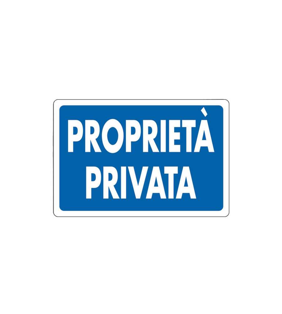 Cartello Proprieta' Privata 30X 20 Alluminio