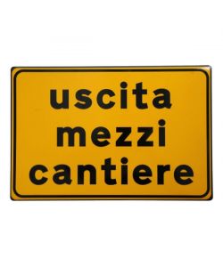 Cartello Stradale Uscita Mezzi Cantiere         3G