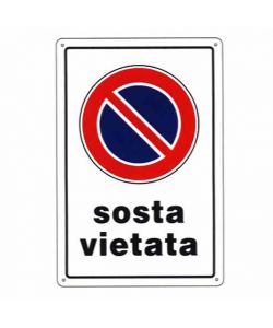 Cartello Sosta Vietata 20X 30 Plastica